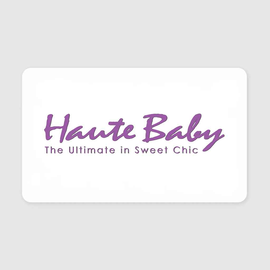 Haute Baby Gift Card
